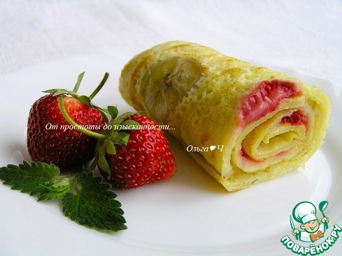 Блинные роллы с бананом и клубникой Блинные роллы с бананом и клубникой