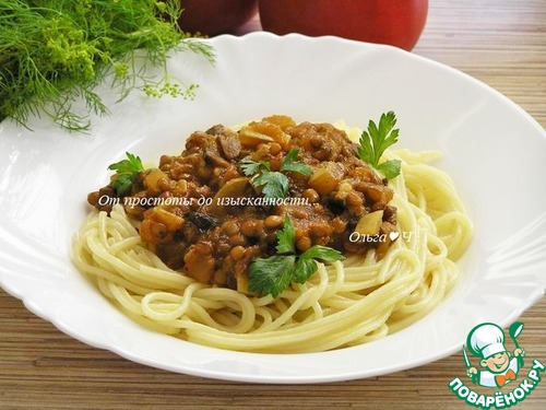 Спагетти с чечевично-грибным соусом Спагетти с чечевично-грибным соусом