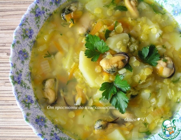 Суп с жёлтой чечевицей и мидиями
